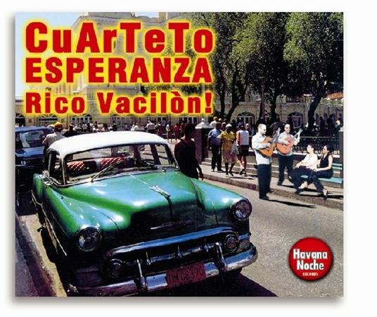 Rico Vacilon! - CD Audio di Cuarteto Esperanza