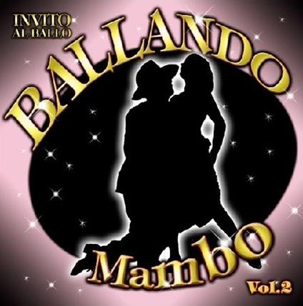 Ballando Mambo vol.2 - CD Audio