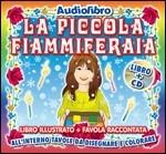 La piccola fiammiferaia (Audiolibro) - CD Audio