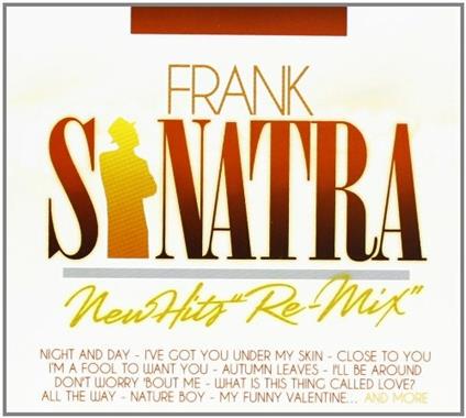 New Hits Re-Mix - CD Audio di Frank Sinatra