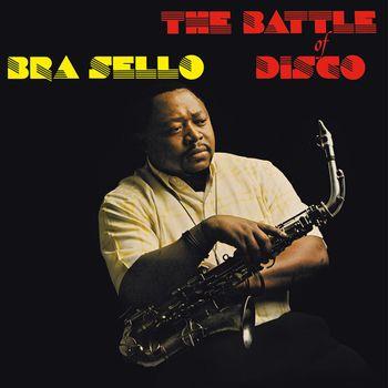 The Battle Of Disco - Vinile LP di Bra Sello