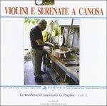 Violini e serenate a Canosa - CD Audio