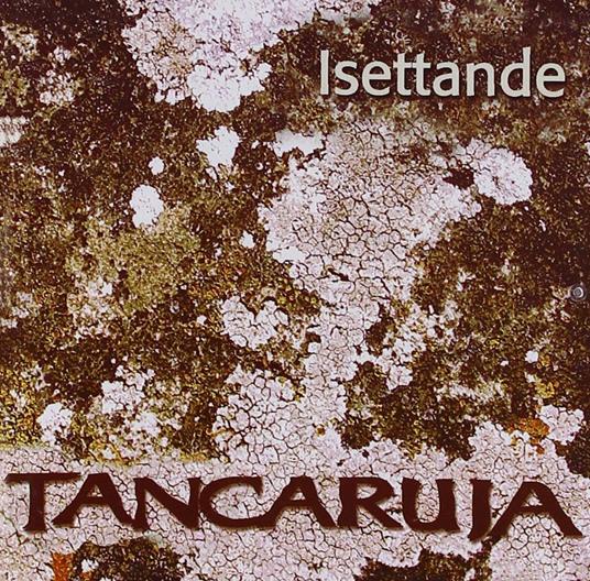 Isettande - CD Audio di Tancaruja