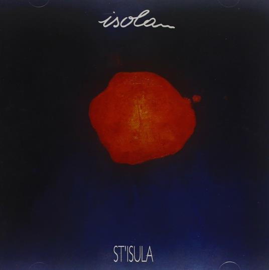 St'isula - CD Audio di Isola