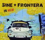 Sine Frontera - 20 Now