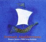 Giovanni Seneca & Form String Orchestra - Serenata Mediterranea