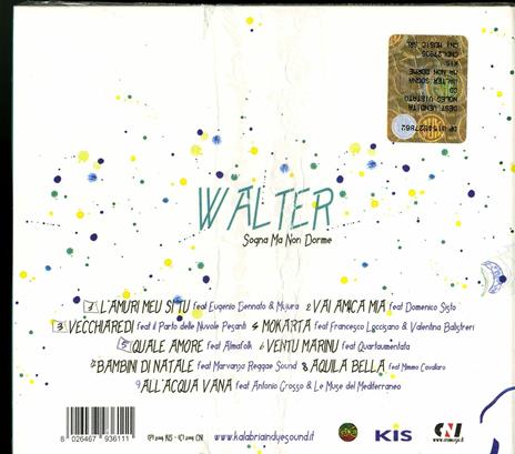 Walter Sogna Ma Non Dorme - CD Audio - 2