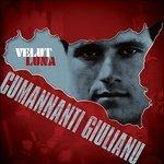 Comannati Giulianu - CD Audio di Velut Luna