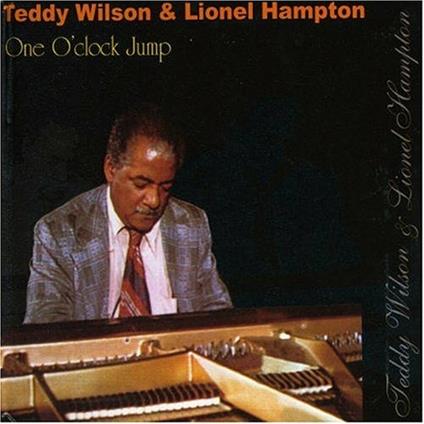 One O'Clock Jump - CD Audio di Lionel Hampton,Teddy Wilson