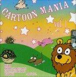 Cartoon Mania vol.1 - CD Audio