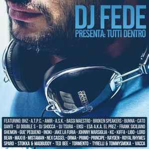 DJ Fede presenta: Tutti dentro - CD Audio di DJ Fede