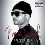 Rapper bianco - CD Audio di Nex Cassel