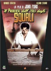 Il prigioniero dell'isola degli squali di John Ford - DVD