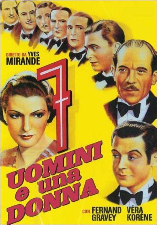 Sette uomini e una donna di Yves Mirande - DVD