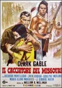 Film Il cacciatore del Missouri William Augustus Wellman