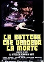 La bottega che vendeva la morte