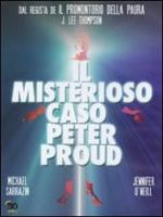 Misterioso caso di Peter Proud