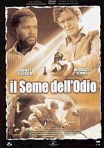 Il seme dell'odio (DVD)