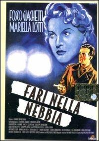 Fari nella nebbia di Gianni Franciolini - DVD