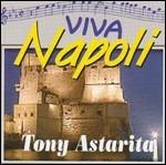 Viva Napoli - CD Audio di Tony Astarita