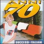 Anni 70 successi italiani 2 - CD Audio