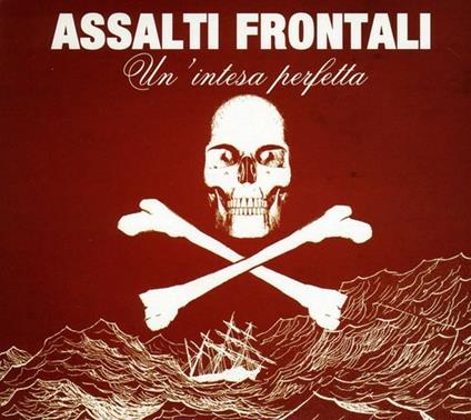 Un'intesa perfetta - CD Audio di Assalti Frontali