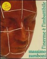 L'inerme è l'imbattibile - CD Audio + DVD di Massimo Zamboni