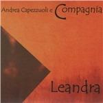 Leandra - CD Audio di Andrea Capezzuoli