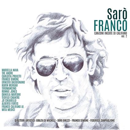 Sarò Franco. Canzone inedite vol.2 - CD Audio