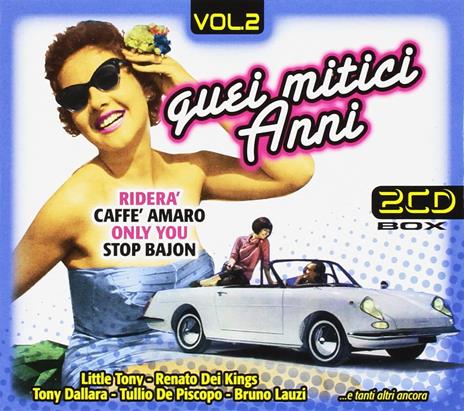 Quei mitici anni vol.2 - CD Audio