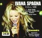 Call Me - CD Audio di Ivana Spagna