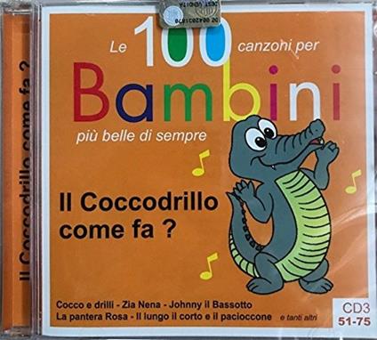 Il coccodrillo come fa? - CD Audio