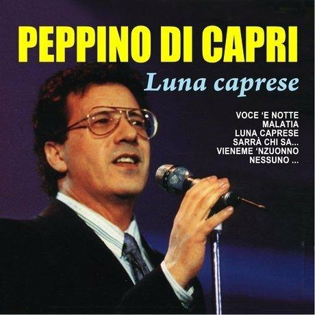 Luna Caprese e Molte Altre - CD Audio di Peppino Di Capri