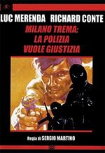 Milano trema: la polizia vuole giustizia (DVD)