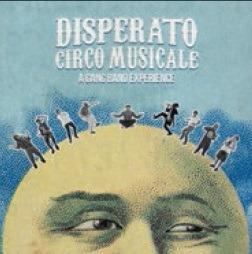 A Gang Band Experience - CD Audio di Disperato Circo Musicale