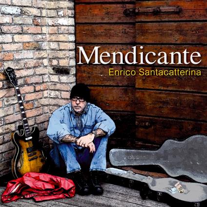 Mendicante - CD Audio di Enrico Santacatterina