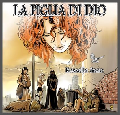 La figlia di Dio - CD Audio di Rossella Seno