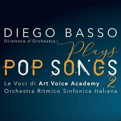 Plays Pop Songs 2023 - CD Audio di Diego Basso