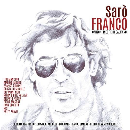 Sarò Franco. Canzoni inedite di Califano - CD Audio