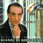 Carcere e femmena - CD Audio di Gianni Di Giovanni