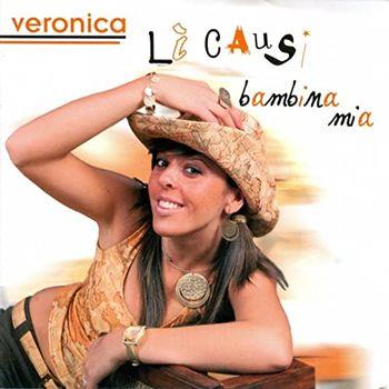 Bambina Mia - CD Audio di Veronica Li Causi