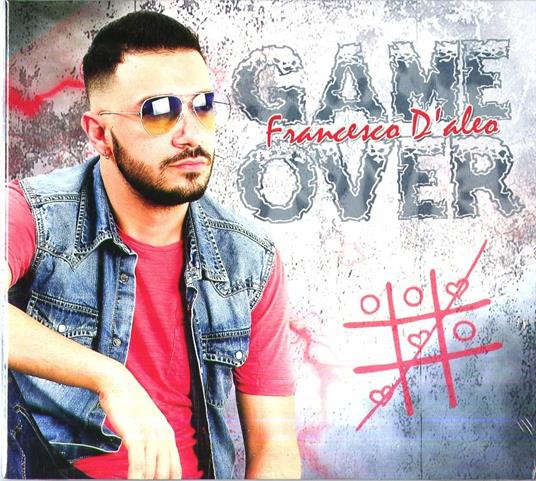 Game Over - CD Audio di Francesco D'Aleo