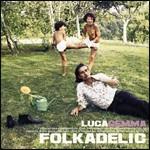 Folkadelic - CD Audio di Luca Gemma