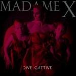 Dive cattive - CD Audio di Madame X