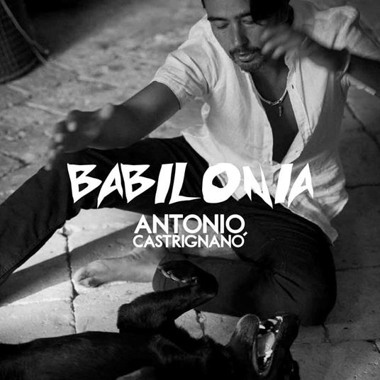 Babilonia - CD Audio di Antonio Castrignanò