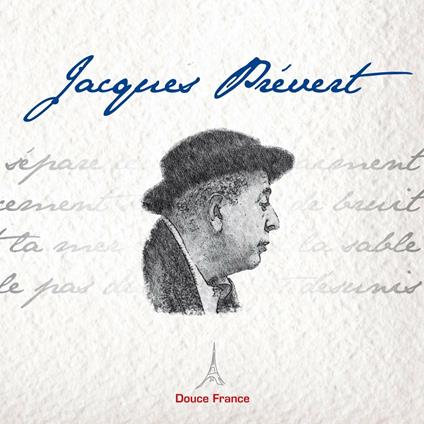 Jacques Prévert - CD Audio di Jacques Prévert