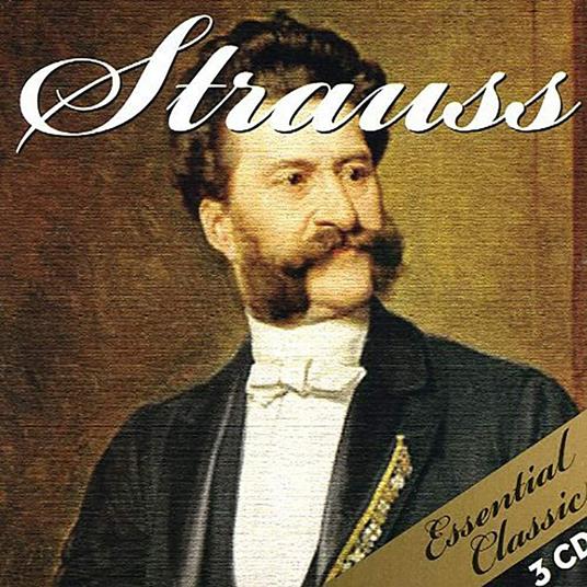 Essential Classics - CD Audio di Johann Strauss