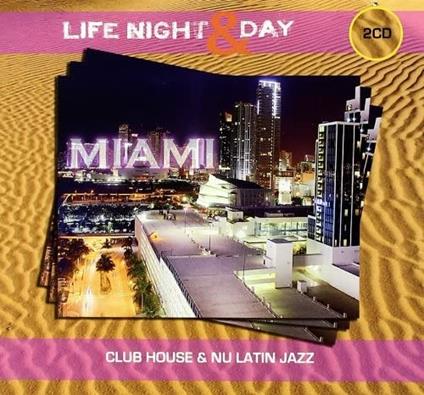 Life Night & Day. Miami - CD Audio