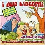 I due liocorni - CD Audio