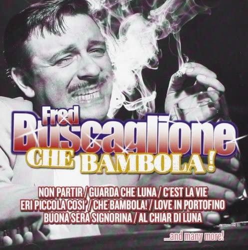 Che bambola! - CD Audio di Fred Buscaglione